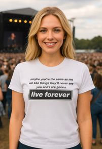 Oasis T shirt Live forever lyrics Multiple sizes available SMALL-XXXL