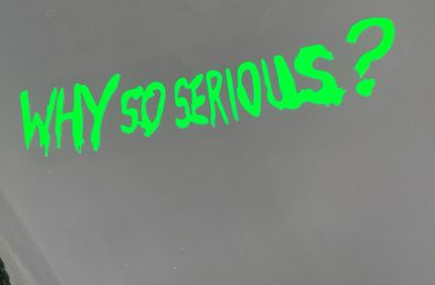 Why So Serious Sticker decal