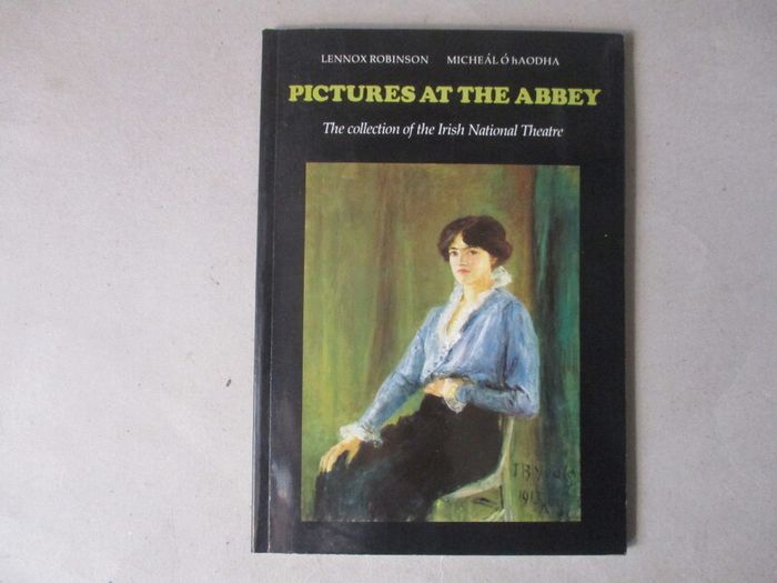 Pictures At The Abbey, Irish National Theatre Collection