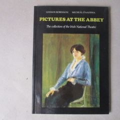 Pictures At The Abbey, Irish National Theatre Collection