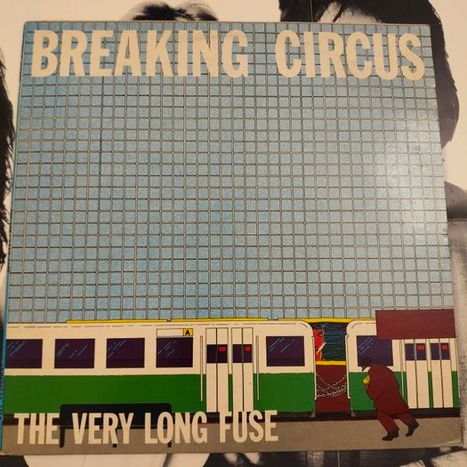 Breaking Circus - The very long fuse