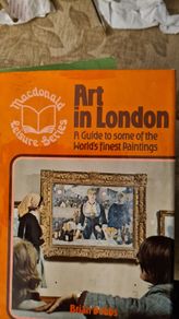 Art In London. By Brian Dobbs. A Guide To Some Of The Worlds Finest Paintings. Hardback With Dustjacket In Very Good Condition.