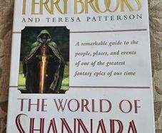 The World Of Shannara. By Terry Brooks And Teresa Patterson. Illustrated By David Cherry. Large Volume Hardback With Dustjacket In Good Condition.  See Photos For Same.