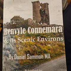 Renvyle Conemara & Its Scenic Environs. By Daniel Sammon. Published By Galway Academic Press.  First Edition Signed Paperback In Good Condition.  See Photos For Same.