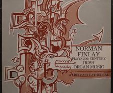 Norman Findlay plays 20th Century Irish Organ Music from Belfast Cathedral LP