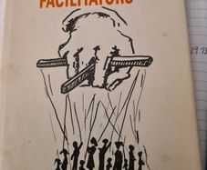 The Facilitators By Manly. Brown. Cox. Lowry. Hardback With Dustjacket.