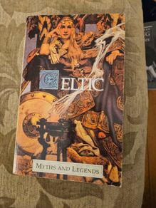 Celtic Myths And Legends.by T.w. Rolleston. Paperback In Good Condition. PLUS ANITHER BOOK THE CELTIC WAY. By E.G. WHITE. See Photos For Same.