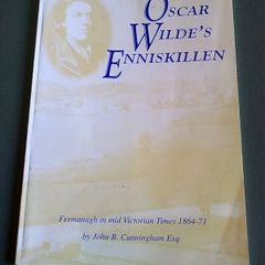 Oscar Wilde's Enniskillen Fermanagh in Mid-Victorian times 1864-71 N. Ireland