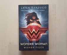 Wonder Woman - Warbringer (DC Superhero Paperback Novel 2017)