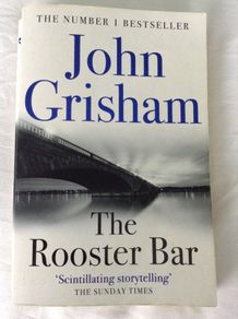 John Grisham, The Rooster Bar"