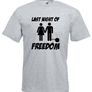 Last Night Of Freedom  Mens funny stag do, night, party t-shirt tee top shirt Image 3