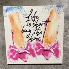Life Is Short Buy The Shoes - Canvas Picture