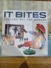 It Bites Calling All The Heroes 7 inch