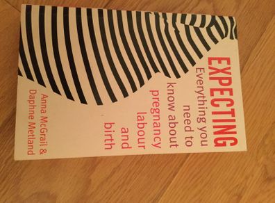 Book....Everything you need to know about Pregnancy,Labour and Birth