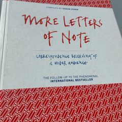 More Letters of Note