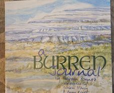 A Burren Journal.  By Sarah Poyntz. Illustrated By Gordon D'arcy & Anne Corff. Large Volume Paperback In Good Condition.  See Photos For Same.