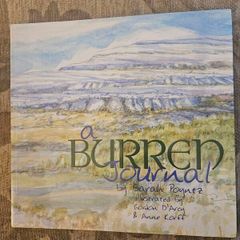 A Burren Journal.  By Sarah Poyntz. Illustrated By Gordon D'arcy & Anne Corff. Large Volume Paperback In Good Condition.  See Photos For Same.