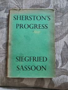 Sherston's Progress. By Siegfried Sassoon. Hardback With Dustjacket In Fair Condition