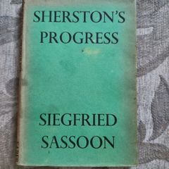 Sherston's Progress. By Siegfried Sassoon. Hardback With Dustjacket In Fair Condition