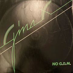 Gina X No GDM 1982 UK 12 inch EMI Electronic Synth New Wave