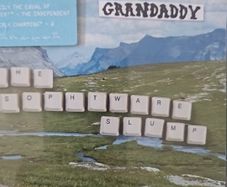 Grandaddy - The Sophtware Slump.