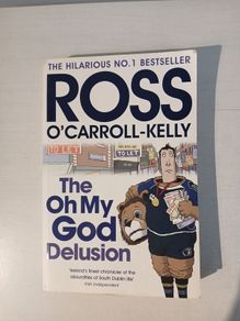 The Oh My God Delusion by Ross O'Carroll Kelly