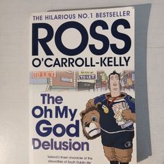 The Oh My God Delusion by Ross O'Carroll Kelly