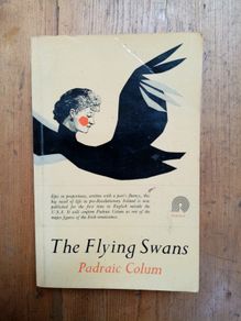 The Flying Swans - Padraic Colum - Vintage Riverrun Paperback Book - Irish Historical Fiction Novel
