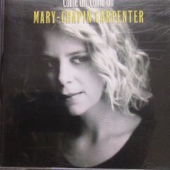Mary-Chapin Carpenter - Come On Come On CD