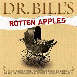 Dr. Bills Rotten Apples Today Fm Tom Dunne Comedy