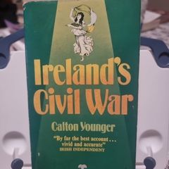 Irelands Civil War. Calton Younger