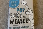 Pop Goes the Weasel: The Secret Meanings of Nursery Rhymes