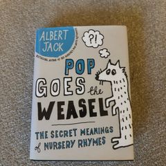 Pop Goes the Weasel: The Secret Meanings of Nursery Rhymes