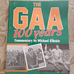 The Gaa 100 Years. Commentary By Michael O' Hhehir. 1987 Large Volume Paperback In Good Condition. See Photos For Same.