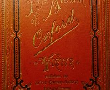 The Album Of Oxford Views. Published By Alfred  Savage Oxford. Made In German. 25 Fabolous Views.