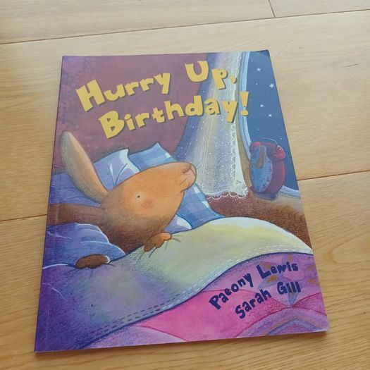 Hurry Up, Birthday!