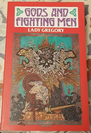 Gods And Fighting Men by Lady Gregory