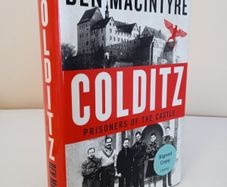 Colditz: Prisoners of the Castle by Ben Macintyre (Signed by the Author) (HQ810)