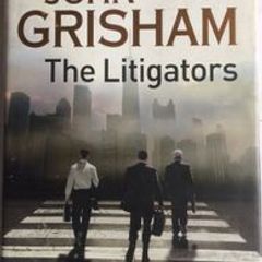 John Grisham Book -  The Litigators (Hardback cover)