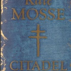 Citadel - Kate Mosse - Historical Fiction