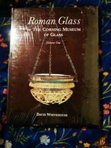Roman Glass in the Corning Museum by David Whitehousr