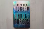 Market Forces by Richard Morgan (Science Fiction Paperback 2004)