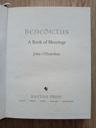 Benedictus a book of blessings 2007 first edition by John O Donohue hardback in good condition FREE STANDARD POSTAGE INCLUDED