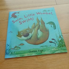 Swim, Little Wombat, SWIM!