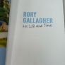 Rory Gallagher His Life & Times by Marcus Connaughton 2012 HB Irish Rock Blues Image 5