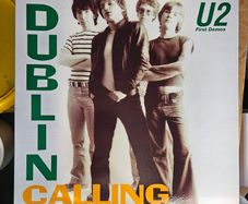 U2 "Dublin Calling - First Demos" Vinyl Album