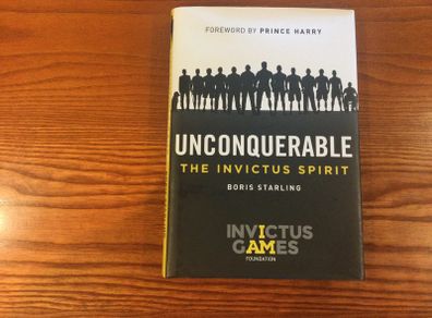 Unconquerable The Invictus spirit by Boris Starling