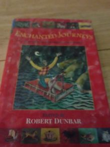 Enchanted Journeys Robert Dunbar