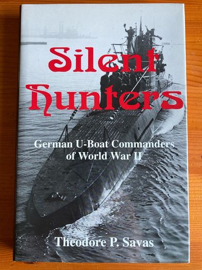War book:'Silent Hunters.German U-Boat Commanders Of World War ll'