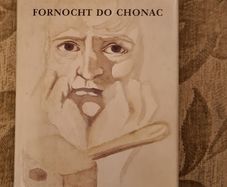 Fornocht Do Chonac. By Eoghan O Tuairisc. First Edition Hardback Complete With Dustjacket In Very Good Condition.